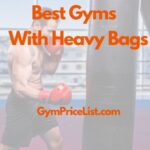 Best Gyms With Heavy Bags Near me