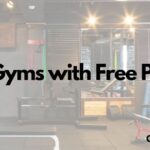 Gyms with Free Passes
