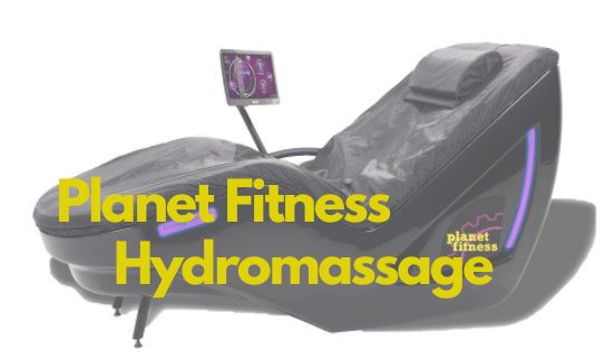 Planet Fitness Hydromassage - What is Hydromassage at Planet Fitness