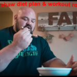 Brian shaw diet plan & workout routine