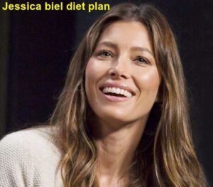 Jessica Biel Diet Plan