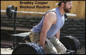 Bradley Cooper Workout Routine