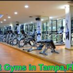 Best Gyms in Tampa,FL