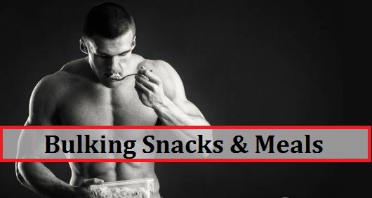20 Bulking Snacks & Meals (High Calorie Foods for Extra Carbs, Calories & Protein) 