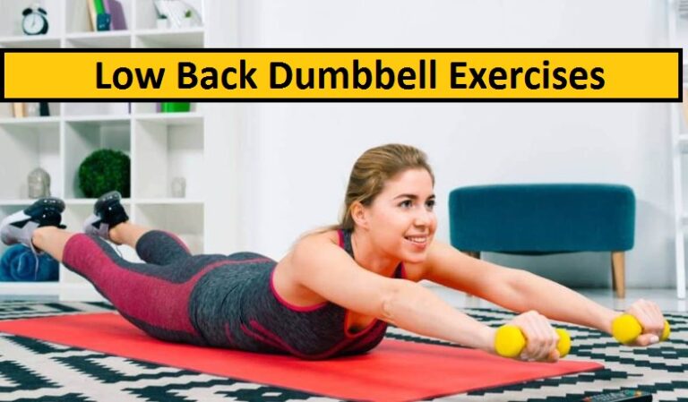 Low Back Dumbbell Exercises
