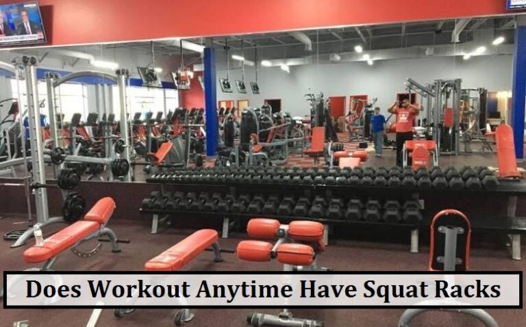 Does Anytime Fitness Have Squat Racks