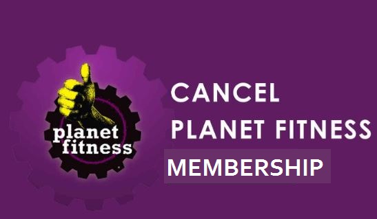 Planet Fitness Membership Cancellation: How to Cancel Your Membership