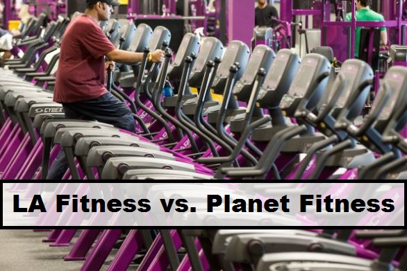 LA Fitness vs. Planet Fitness