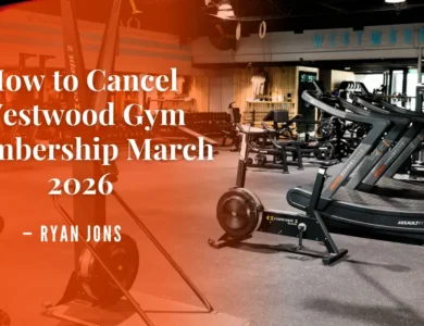 westwood gym membership cancellation, Westwood Gym, Gym Cancellation, Gym Contracts, Membership Fees, Fitness Tips